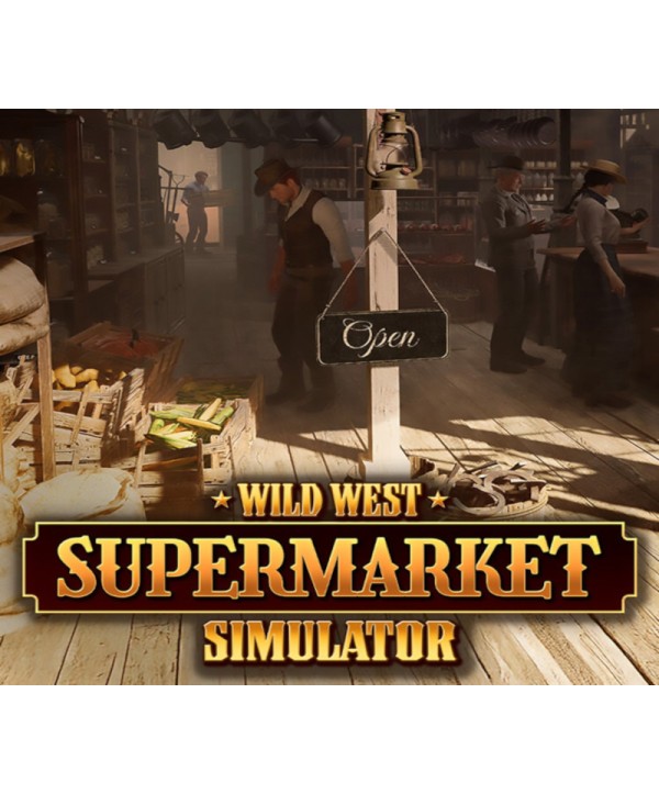 Wild West Supermarket Simulator Steam Key GLOBAL